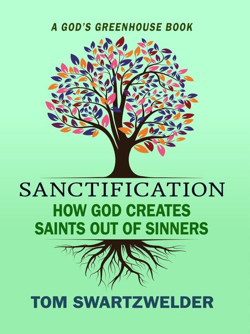 Title details for Sanctification by Tom Swartzwelder - Available